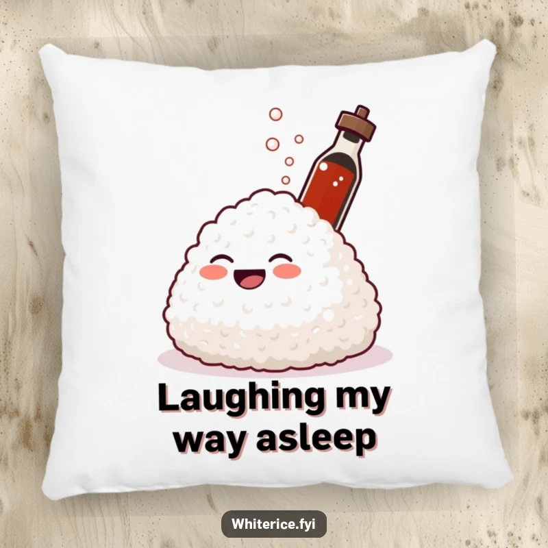 Funny pillow featuring a giggling mound of rice laughing while a soy sauce bottle sprays. Comfortable and humorous.