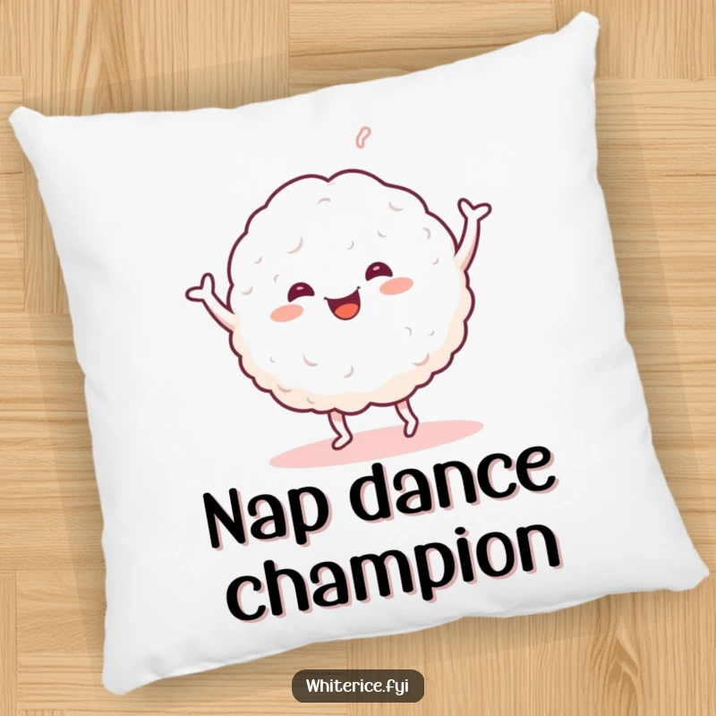 Funny pillow featuring a happy glob of sticky white rice dancing cheerfully. Comfortable and amusing.