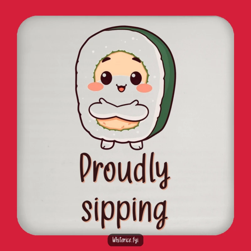Funny Proud Sushi Coasters: Protect Surfaces with Confident Style