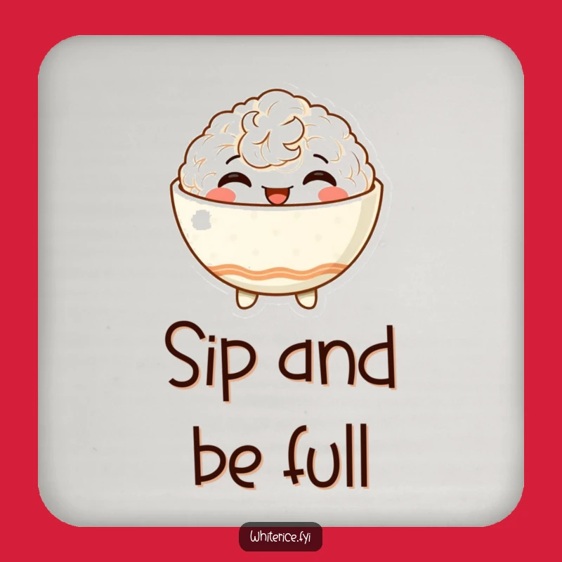 Funny Satisfied Rice Bowl Coaster - Protect Surfaces Perfect Funny Gift