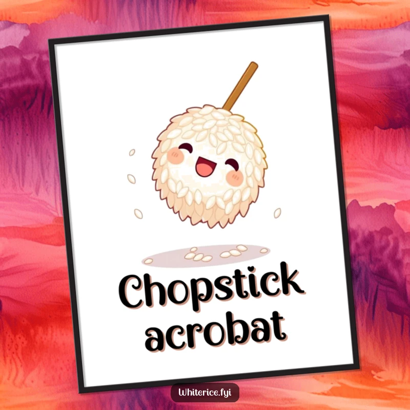 Funny Rice Poster: A playful grain of rice doing a somersault near a chopstick, adding whimsical humor and fun to any wall.