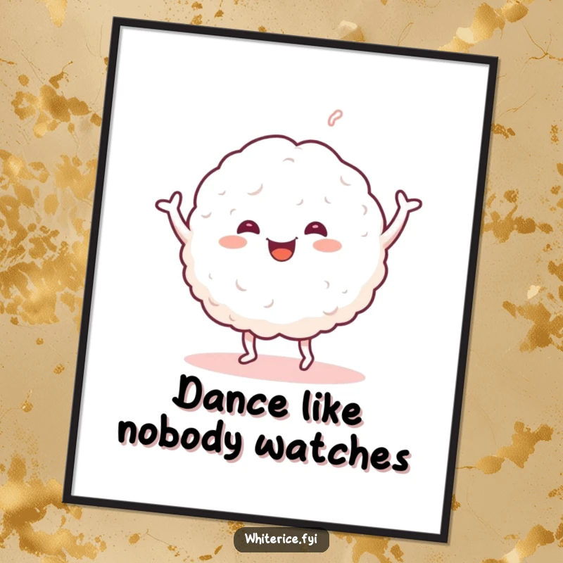 Funny poster of a happy glob of sticky white rice performing a cheerful dance. Adds vibrant energy.