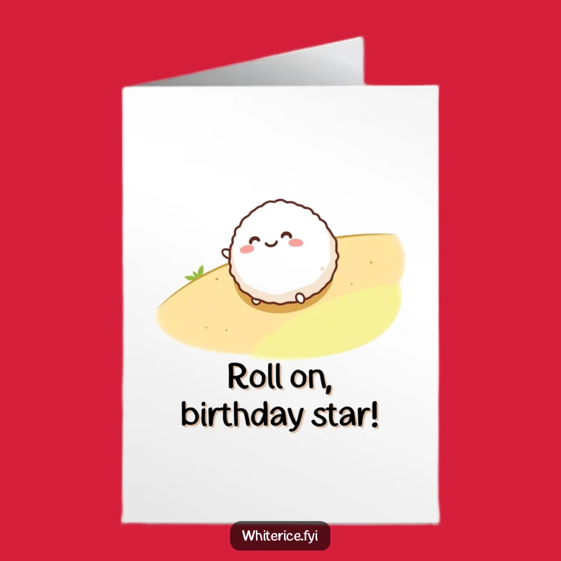 Free Printable Birthday Card: Funny Rolling Rice Ball DIY Gift for Laughs
