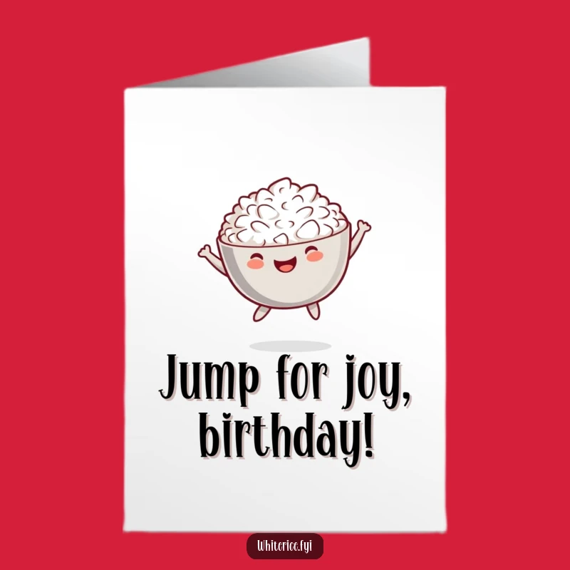 Free Printable Jumping Rice Birthday Card: Funny Joyful Downloadable Gift