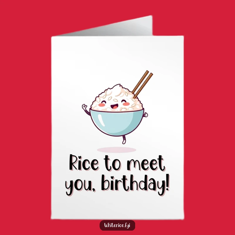 Free Printable Birthday Card: Dancing Rice - Funny Downloadable Gift