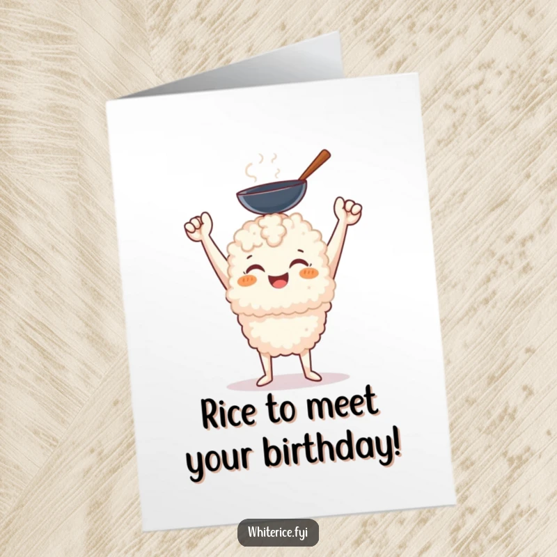 Funny Free Printable Birthday Card: A cheerful white rice character with a triumphant smile holds aloft a miniature wok.