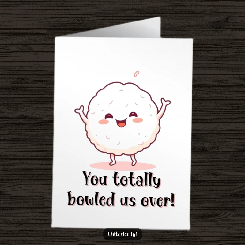 Funny Free Printable Congrats Card: A happy glob of white rice performs a cheerful dance, celebrating achievements.