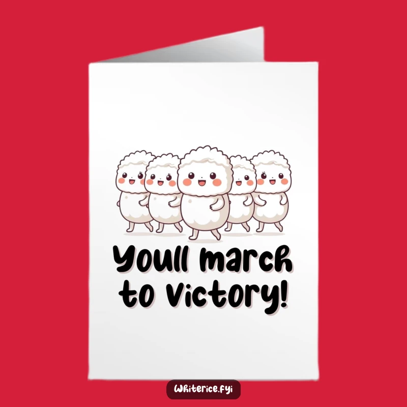 Free Printable Congrats Card: Rice Marchers, Hilarious Downloadable Achievement Art
