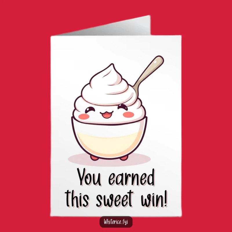 Free Printable Rice Pudding Congrats Card: Self-Happy, Downloadable Gift