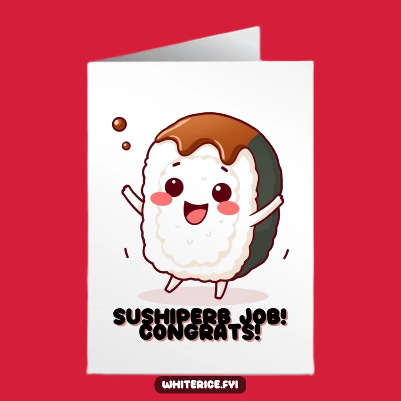 Free Printable Kawaii Sushi Congrats Card: Dancing Delight, Downloadable Gift