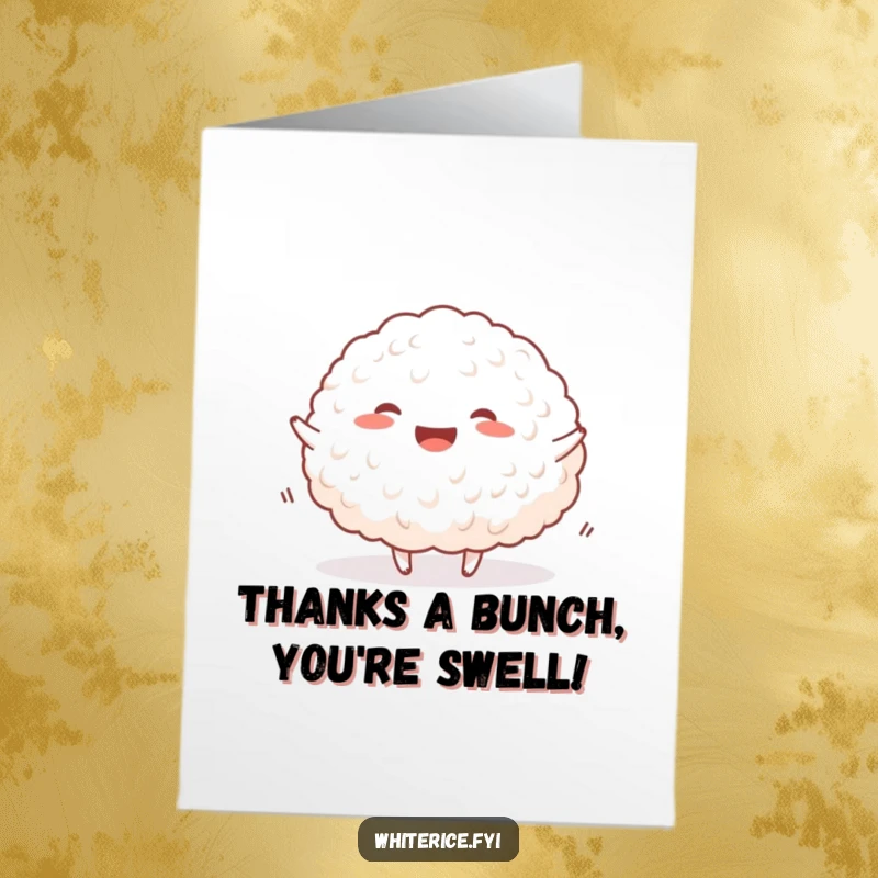 Funny free printable thank you card of a happy mound of rice doing a thankful little bounce.