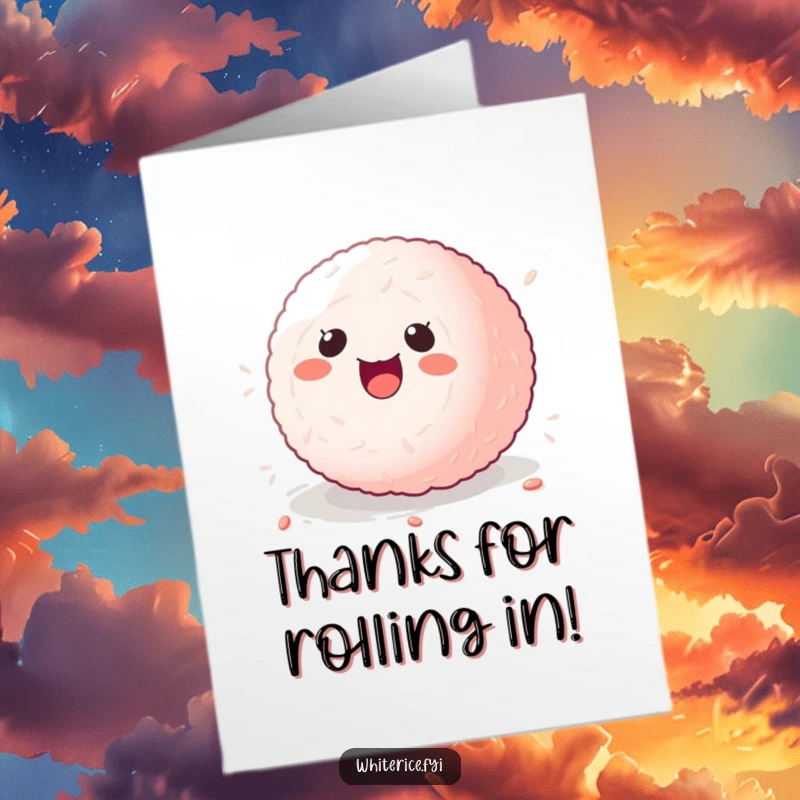 Funny Free Printable Thank You Card: A kawaii sticky rice ball rolling with pure joy, perfect for expressing thanks.