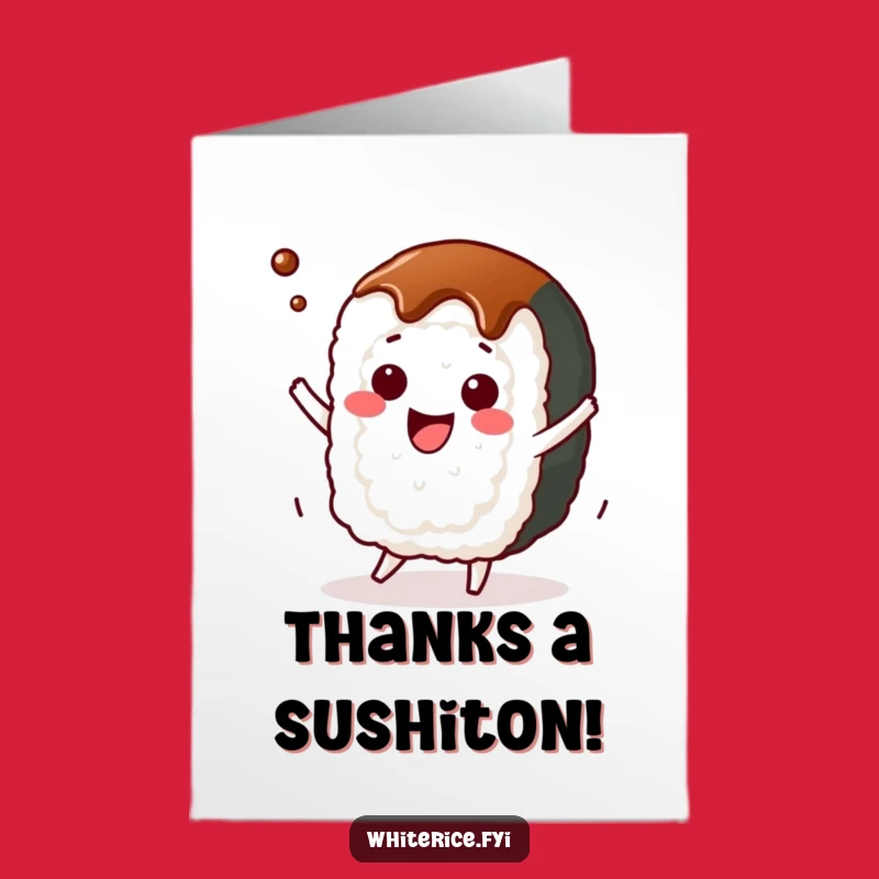 Free Printable Kawaii Sushi Thank You Card: Dance of Gratitude, Downloadable