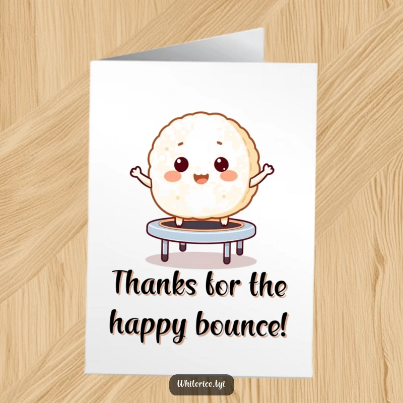 Funny Free Printable Thank You Card: A giggling rice cake bouncing energetically, a hilarious and fun way to say thanks.