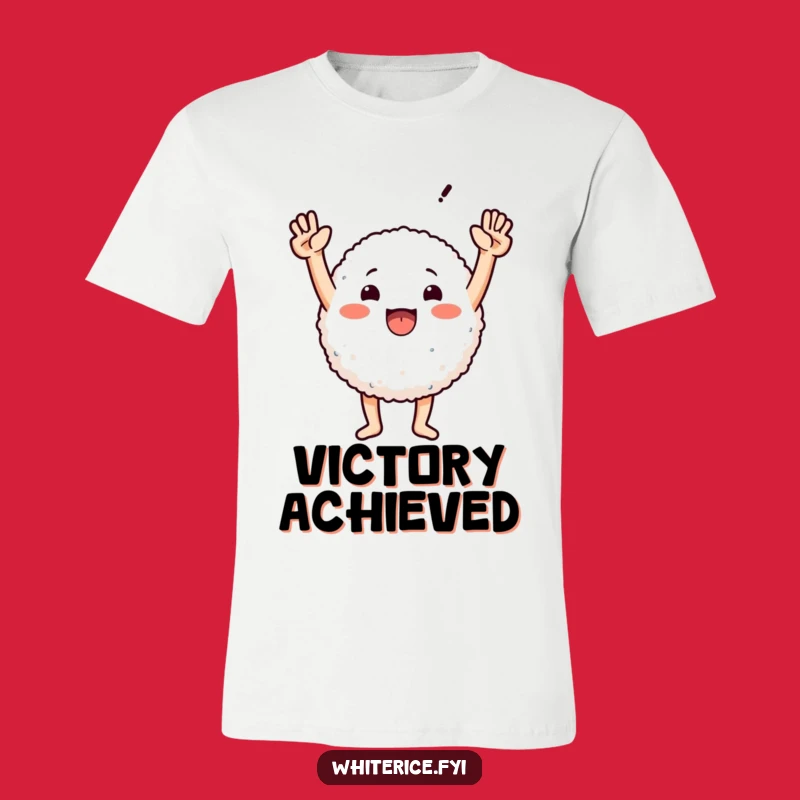 Funny Triumphant Rice T-Shirt - Wear Your Victory with Pride!